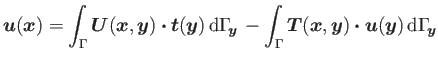 $\displaystyle \boldsymbol{u}(\boldsymbol{x})=\int_{\Gamma }\boldsymbol{U}(\bold...
...dsymbol{\cdot}\boldsymbol{u}(\boldsymbol{y}) {\rm d}\Gamma _{\!\boldsymbol{y}}$