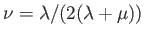 $ \nu=\lambda/(2(\lambda+\mu))$
