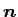 $ \boldsymbol{n}$