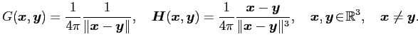 $\displaystyle G(\boldsymbol{x},\boldsymbol{y})=\frac1{4\pi}\frac1{\Vert\boldsym...
...mbol{x},\boldsymbol{y}\!\in\!\mathbb{R}^3,\quad\boldsymbol{x}\ne\boldsymbol{y}.$