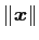$ \Vert\boldsymbol{x}\Vert$